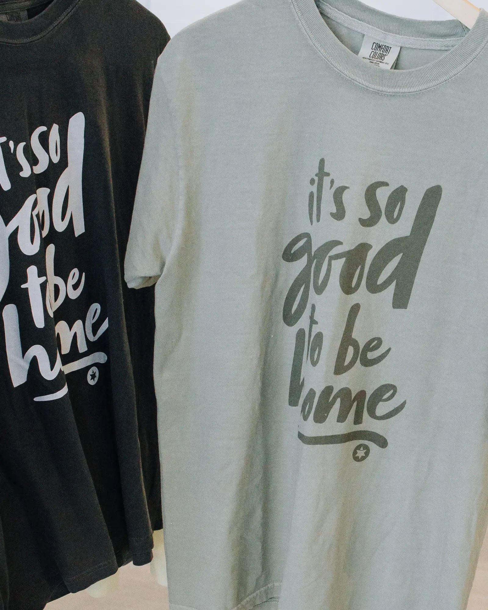 It’s So Good to be Home T-Shirt (Adult)