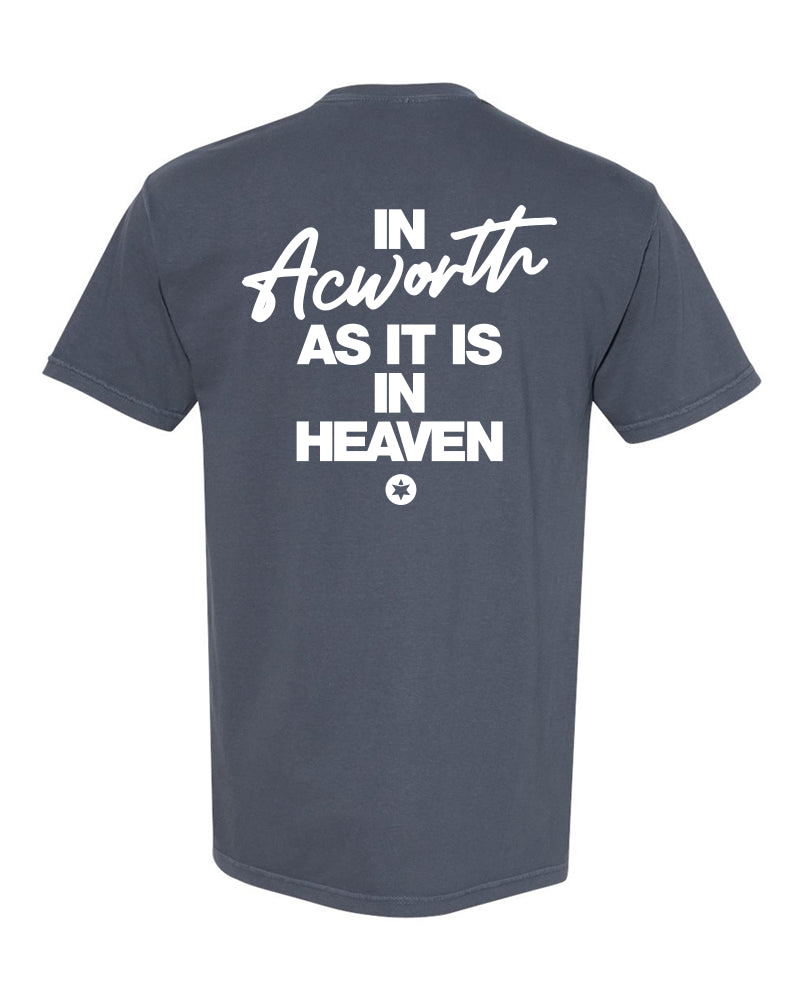 In Acworth As It Is In Heaven Short Sleeve