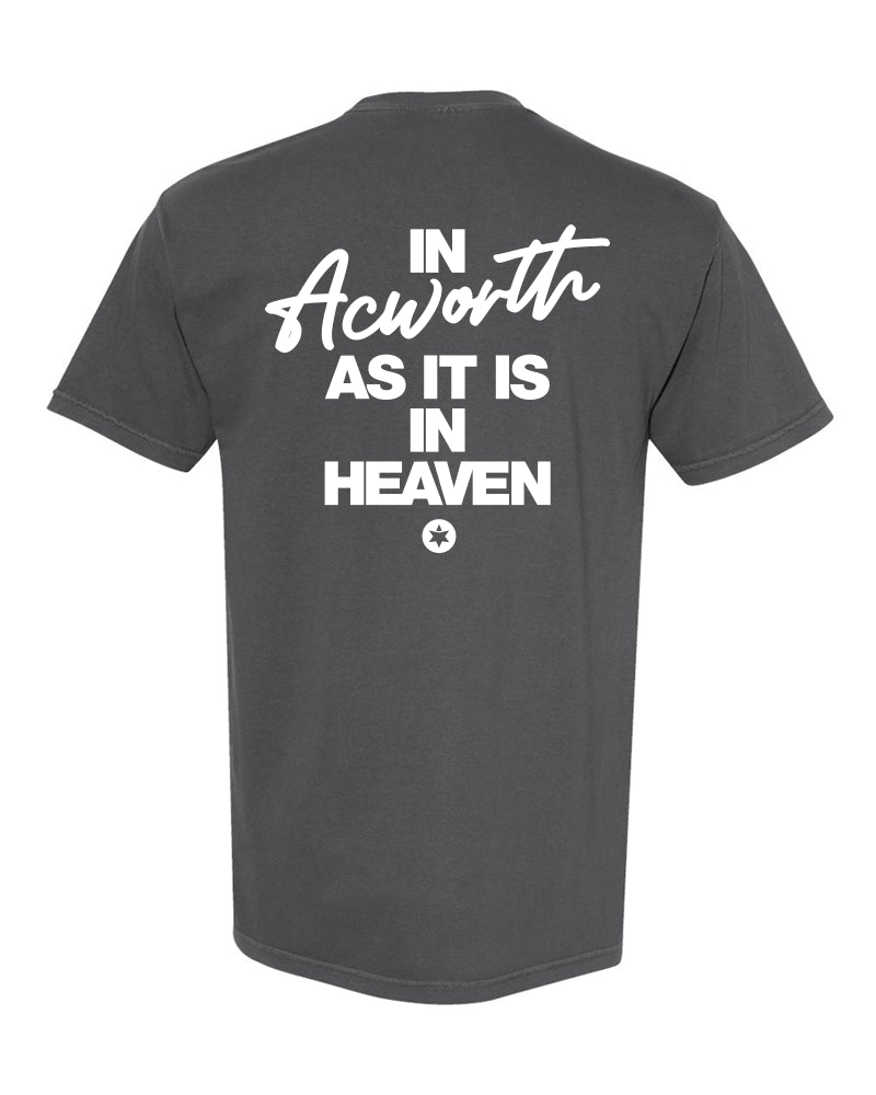 In Acworth As It Is In Heaven Short Sleeve