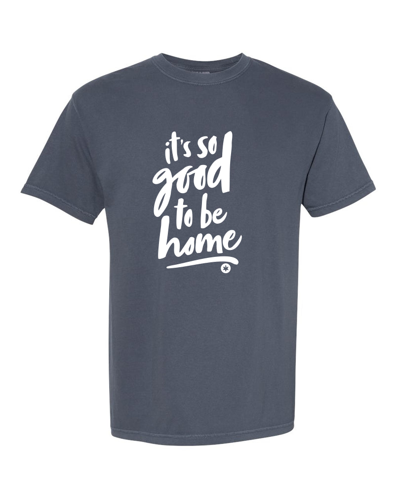 It’s So Good to be Home Short Sleeve