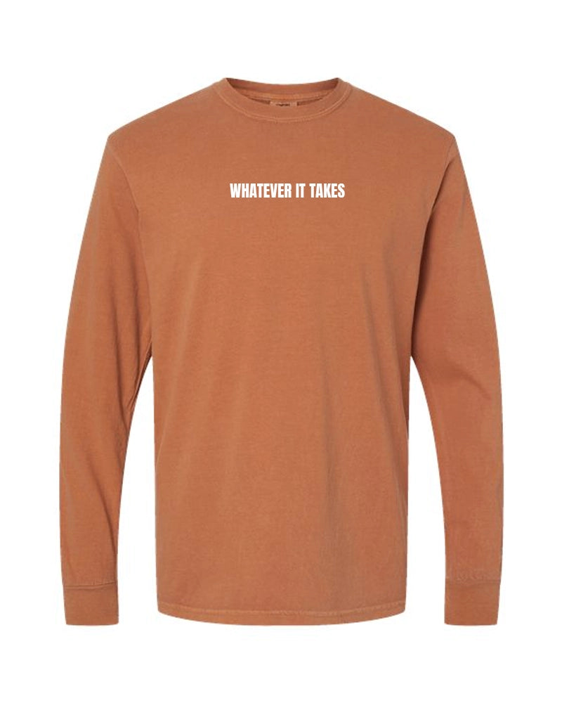 Whatever It Takes Long Sleeve